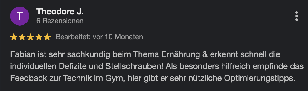 Google-Rezension mit fünf Sternen von Theodore J.: erkennt individuelle Defizite schnell, hilfreiches Technik-Feedback im Gym.